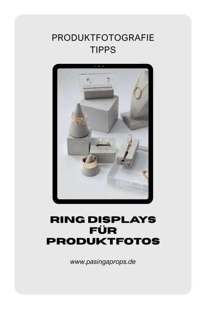 Ring Displays für Produktfotos - Produktfotografie Tipps Ring Displays für Produktfotos - Produktfotografie Tipps